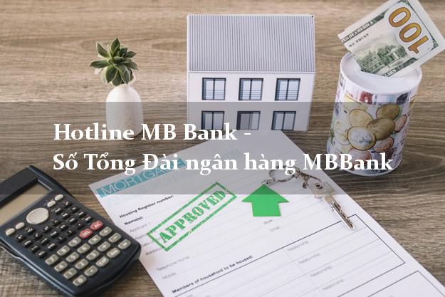 Hotline MB Bank - Số Tổng Đài ngân hàng MBBank