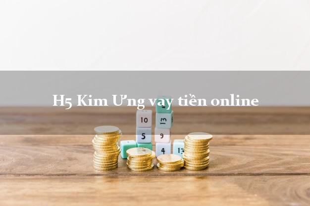 H5 Kim Ưng vay tiền online