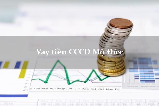 Vay tiền CCCD Mộ Đức Quảng Ngãi