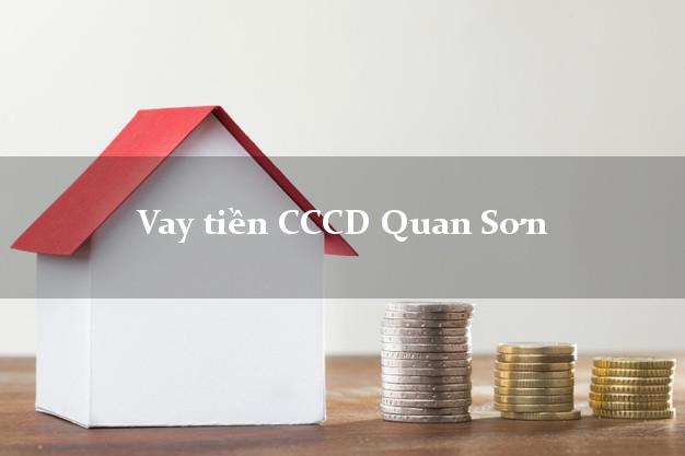 Vay tiền CCCD Quan Sơn Thanh Hóa