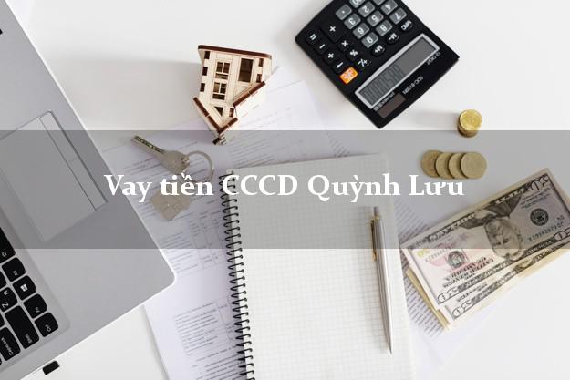 Vay tiền CCCD Quỳnh Lưu Nghệ An