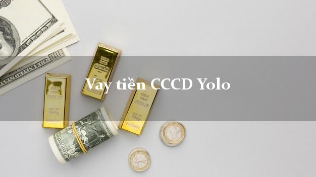 Vay tiền CCCD Yolo Online